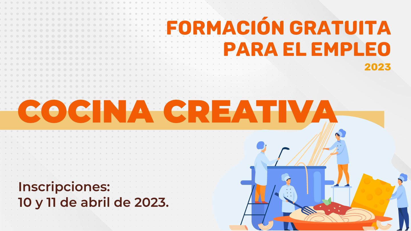 Formación gratuita para el empleo 2023 Cocina Creativa