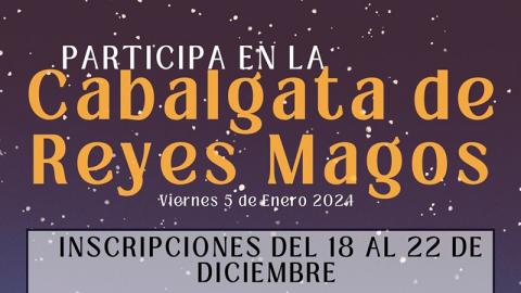 Bases reguladoras para participar en la Cabalgata de Reyes 2024
